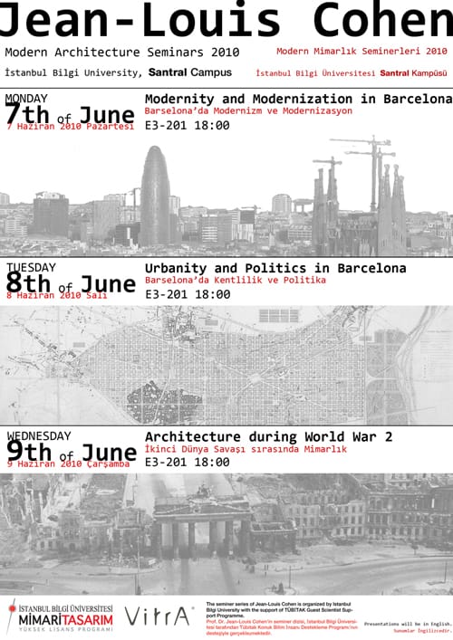 Bilgi-Mimarlık / Modern Mimarlık Seminerleri II: Jean-Louis Cohen (07-09 Haziran 2010)