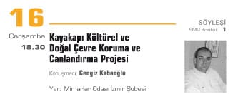 Kayakapı Kültürel ve Doğal Çevre Koruma ve Canlandırma Projesi (16 Nisan 2008)