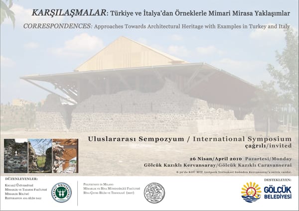 Karşılaşmalar: Türkiye ve İtalya’dan Örneklerle Mimari Mirasa Yaklaşımlar (26 Nisan 2010)