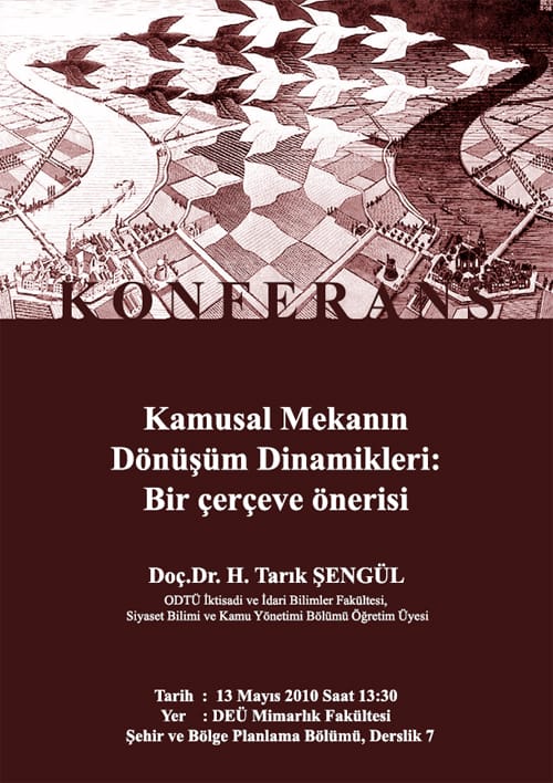 Kamusal Mekanın Dönüşüm Dinamikleri: Bir Çerçeve Önerisi (13 Mayıs 2010)