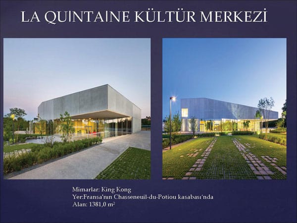 La Quintaine Kültür Merkezi King Kong Mimarlar