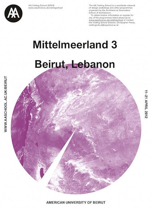 AA Visiting School Mittelmeerland: Beirut, Lebanon (11-21 Nisan 2012)
