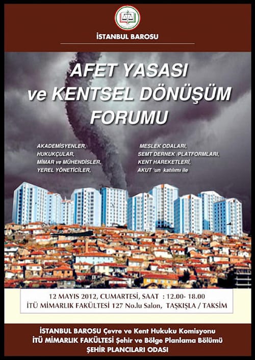 “Afet Yasası ve Kentsel Dönüşüm” Forumu ( 12 Mayıs 2012 )