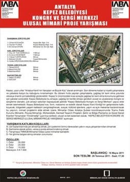 Antalya Kepez Belediyesi Kongre ve Sergi Merkezi Ulusal Mimari Proje Yarışması (29 Temmuz 2011)