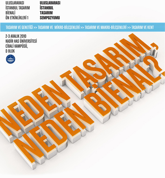 Neden Tasarım, Neden Bienal? (2-3 Aralık 2010)