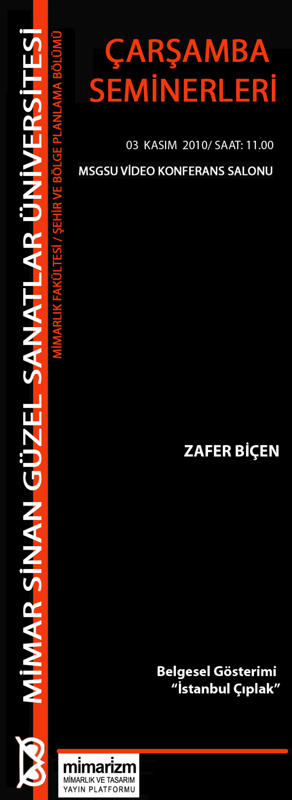 Çarşamba Seminerleri: Belgesel Gösterimi ve Tartışma: “İstanbul Çıplak” (03 Kasım 2010)
