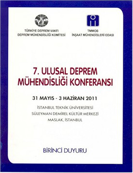 7. Ulusal Deprem Mühendisliği Konferansı ( 31 Mayıs – 03 Haziran 2011)