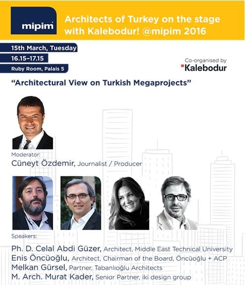‘Kalebodur’la Mimarlar Konuşuyor’ MIPIM Fuarı’nda