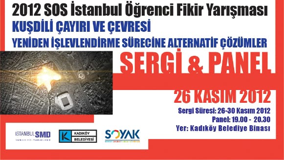 Kuşdili Çayırı ve Çevresi SOS İstanbul Öğrenci Fikir Projesi Sergisi (26 Kasım 2012)
