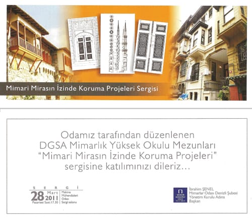 Mimari Mirasın İzinde” Koruma Projeleri Sergisi Denizli’de (28 Mart 2011)