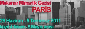 Mekanar Mimarlık Gezileri:Paris ve Amsterdam – Rotterdam (29 Haziran – 5 Temmuz 2011)