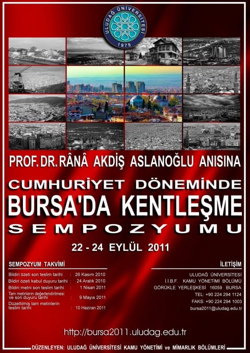 Cumhuriyet Dönemi’nde Bursa’da Kentleşme Sempozyumu (22 – 24 Eylül 2011)