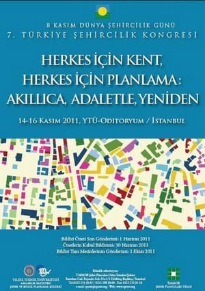 Herkes için Kent, Herkes için Planlama: Akıllıca, Adaletle, Yeniden ( 01 Haziran 2011)