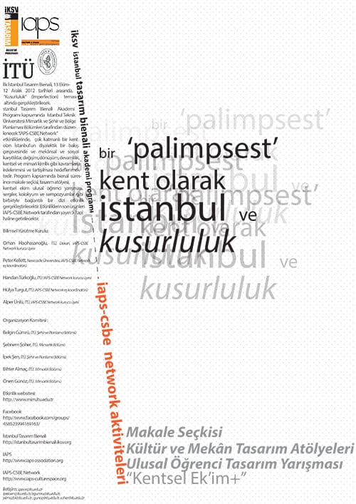 “Palimpsest” Kent Olarak İstanbul Ve Kusurluluk (1 Agustos – 12 Aralık 2012)