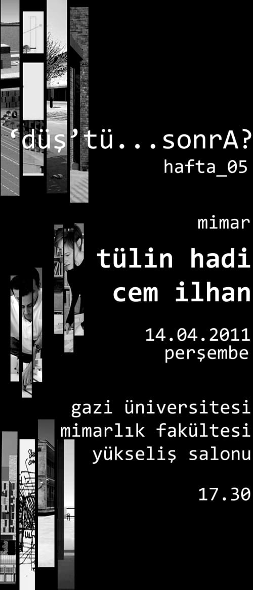 “ ‘düş’tü… sonrA? ” Söyleşileri  ( 14 Nisan 2011)