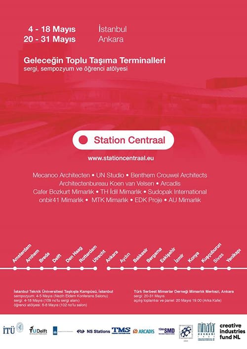 Station Cenraal/Merkez İstasyon Sergi Açılışı ve Seminer…..20 Mayıs da TSMD Mimarlık Merkezinde