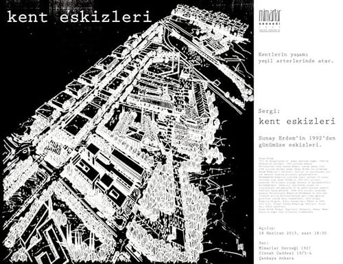 Kent Eskizleri Sergisi- Sunay Erdem (18-30 Haziran 2013)