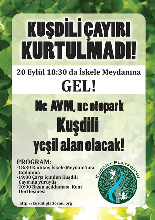 Ne avm ne otopark, kuşdili çayırı yeşil alan olacak! (20 Eylül 2013)