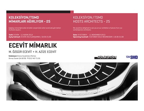 “Koleksiyon/TSMD Mimarları Ağırlıyor -25” (09 Ekim- 11 Kasım )