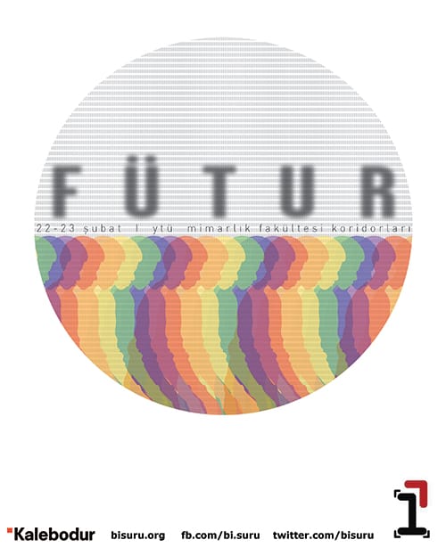 bi’sürü FÜTUR (22-23 Şubat 2014)