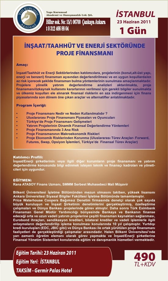 Proje Finansmanı – İstanbul  (23 Haziran 2011 )