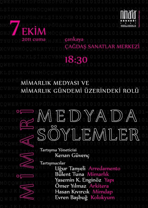 Mimari Medyada Mimari Söylemler Konferansı 7 Ekim 2011 / Çankaya Çağdaş Sanatlar Merkezi