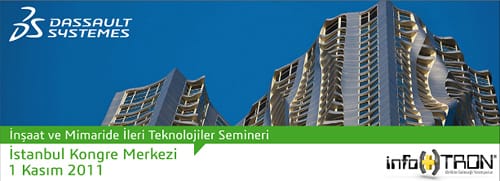 İnşaat ve Mimaride İleri Teknolojiler Semineri (1 Kasım 2011)
