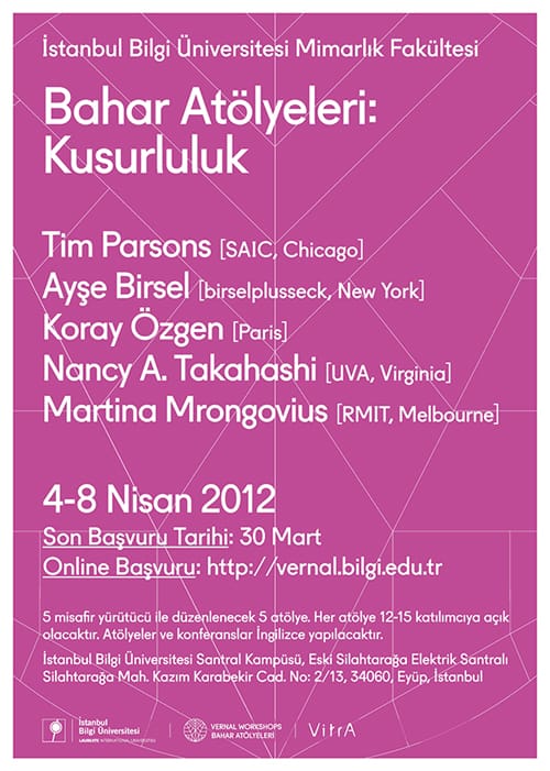 Istanbul Bilgi Üniversitesi – Uluslararası Atölye Çalışmaları (4-8 Nisan 2012)