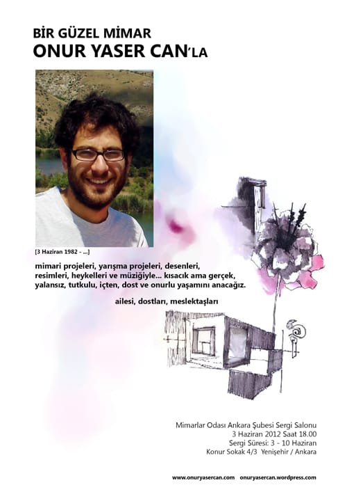 ONUR YASER CAN  Anma ve Sergisi (3-10 Haziran 2012 )