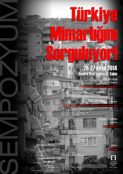 ‘Türkiye Mimarlığını Sorguluyor!” (26 – 27 Eylül 2014)