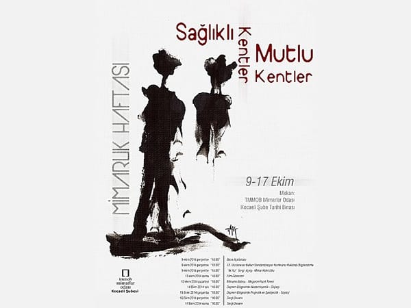 Sağlıklı Kentler Mutlu Kentler: “İlk Yüz” Sergi Açılışı (9-17 Ekim 2014)