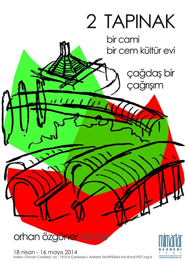 Sergi: İki Tapınak “Bir Cami Bir Cemevi” Çağdaş Bir Çağrışım, Orhan Özgüner (18 Nisan-16 Mayıs 2014)