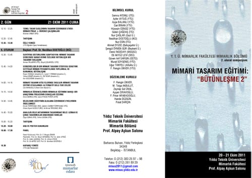 “Mimari Tasarım Egitimi: Butunlesme 2”, 2. Ulusal Sempozyum ( 20-21 Ekim 2011)