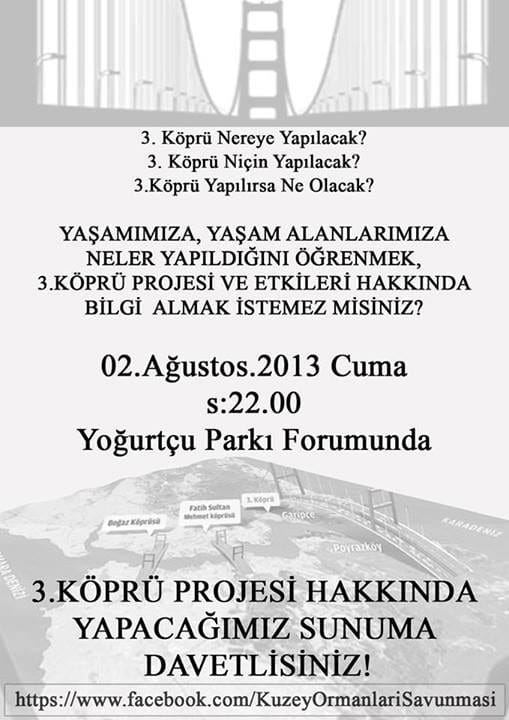 Yoğurtçu parkında gündem 3. köprü (2 Ağustos 2013)