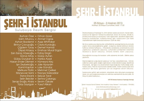 “Şehr-i İstanbul” Karma Suluboya Resim Sergisi (25 Mayıs-3 Haziran 2013)