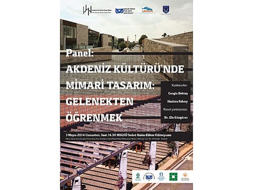 Akdeniz Kültürü’nde Mimari Tasarım: Gelenekten Öğrenmek (3 Mayıs 2014)