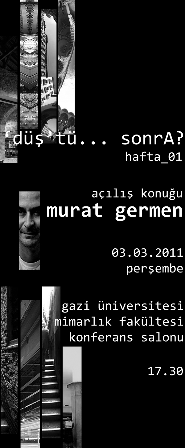 “ ‘düş’tü… sonrA? ” Söyleşileri (03 Mart 2011 Perşembe)
