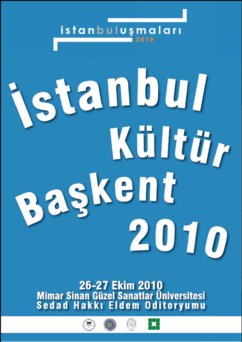 İstanbul Buluşmaları: “İstanbul: Kültür, 2010, Başkent” (26–27 Ekim 2010)