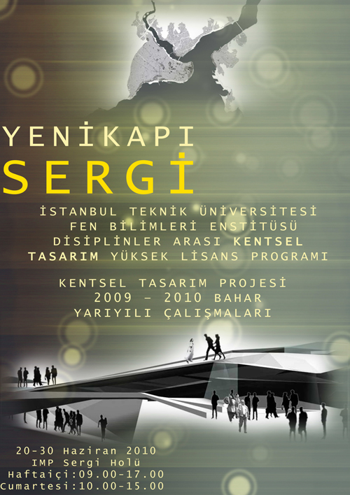 Yenikapı Kentsel Tasarım Projesi Sergisi (20-30 Haziran 2010)