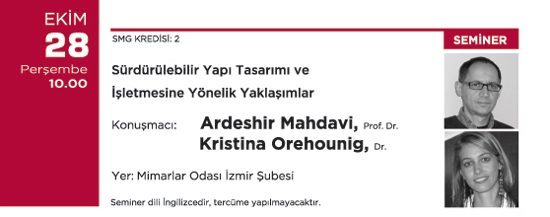 Sürdürülebilir Yapı Tasarımı ve İşletmesine Yönelik Yaklaşımlar (28 Ekim 2010)