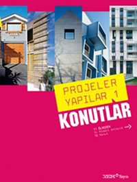 Projeler Yapılar 1: Konutlar