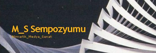 Mimarlık, Medya ve Sanat (24 – 26 Kasım 2010)