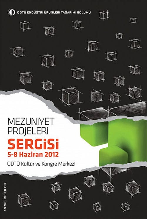 ODTÜ Endüstri Ürünleri Tasarımı Bölümü Mezuniyet Projeleri Sergisi (05-08 Haziran 2012)