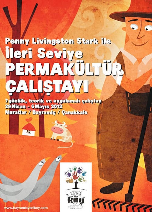 İleri Seviye Permakültür Çalıştayı (29 Nisan – 06 Mayıs 2012)