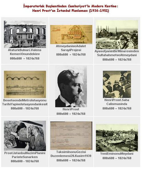 İmparatorluk Başkentinden Cumhuriyet’in Modern Kentine: Henri Prost’un İstanbul Planlaması (03 Mayıs-22 Ağustos 2010)