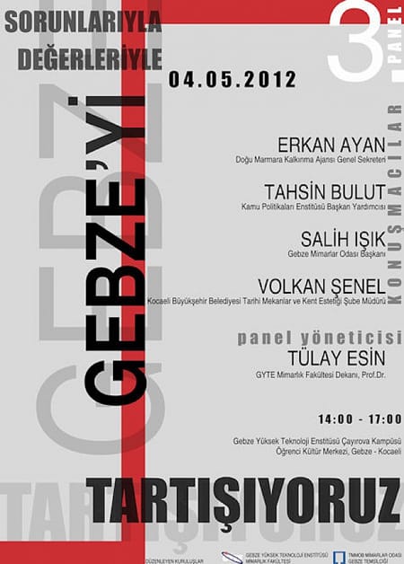 Sorunlarıyla Değerleriyle Gebze’yi Tartışıyoruz Panel 3 (04 Mayıs 2012 )