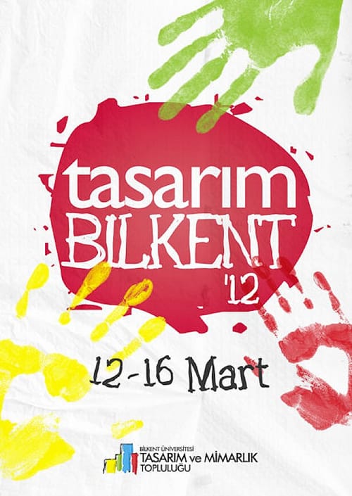 Tasarım Bilkent 2012  (12-16 Mart 2012)