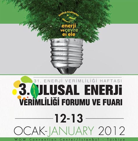 3. Ulusal Enerji Verimliliği Forumu ve Fuarı (12-13 Ocak 2012)