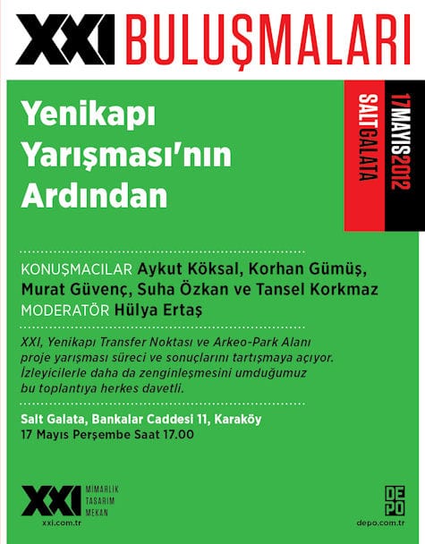 XXI Buluşmaları – Yenikapı Yarışması’nın Ardından (17 Mayıs 2012 )