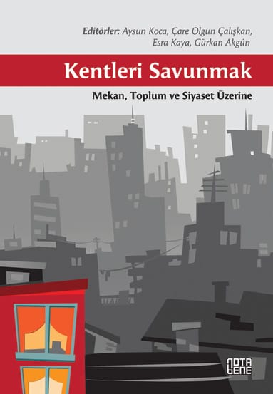“Kentleri Savunmak”